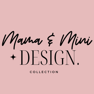 Mama & Mini Design